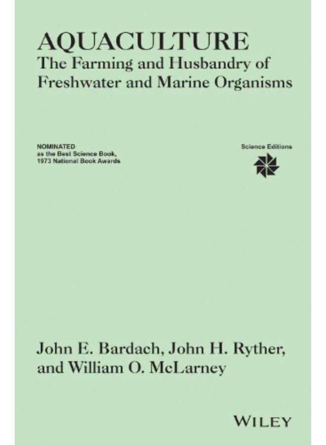 Aquaculture: The Farming and Husbandry of Freshwater and Marine Organisms. India