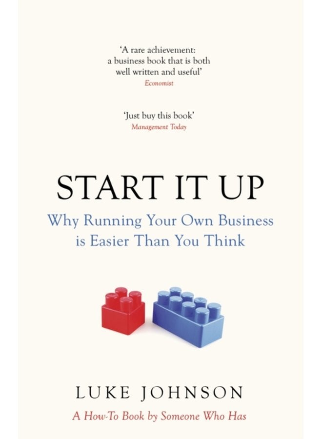 Start It Up Why Running Your Own Business is Easier Than You Think - Paperback