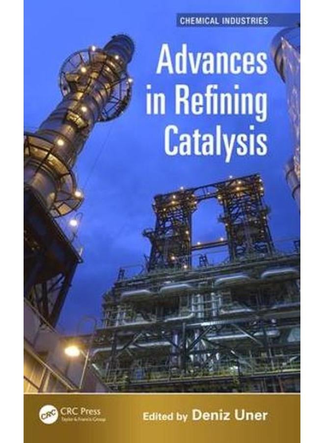 Advances in Refining Catalysis
