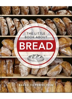 The Little Book of Bread