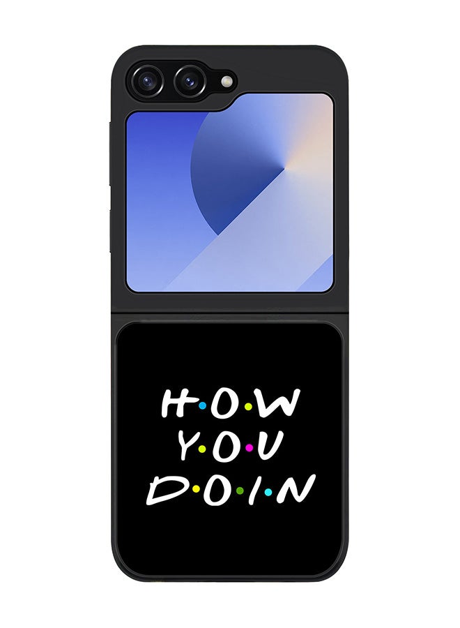 Stylizedd Rugged Black edge case for Samsung Galaxy Z Flip7 FE, Slim fit Soft Case Flexible Rubber Edges Anti Drop TPU Gel Thin Cover -  How you doin - Image 1