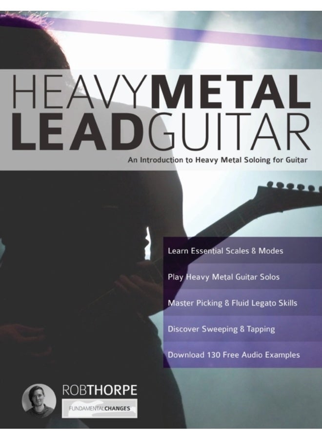 Heavy Metal Lead Guitar : An Introduction to Heavy Metal Soloing for Guitar