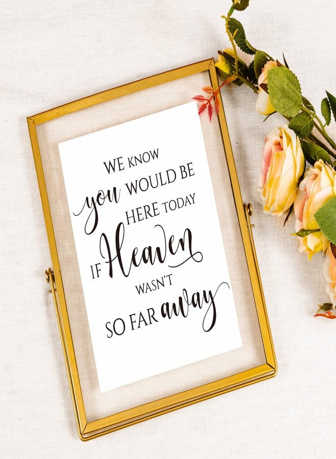 Calculs Wedding Memorial Table Sign Memorial Centerpieces Gold Floating Picture Frame Wedding Signs Place Card/Menu Holder In Loving Memory Sign We Know You Would Be Here Today - Image 4