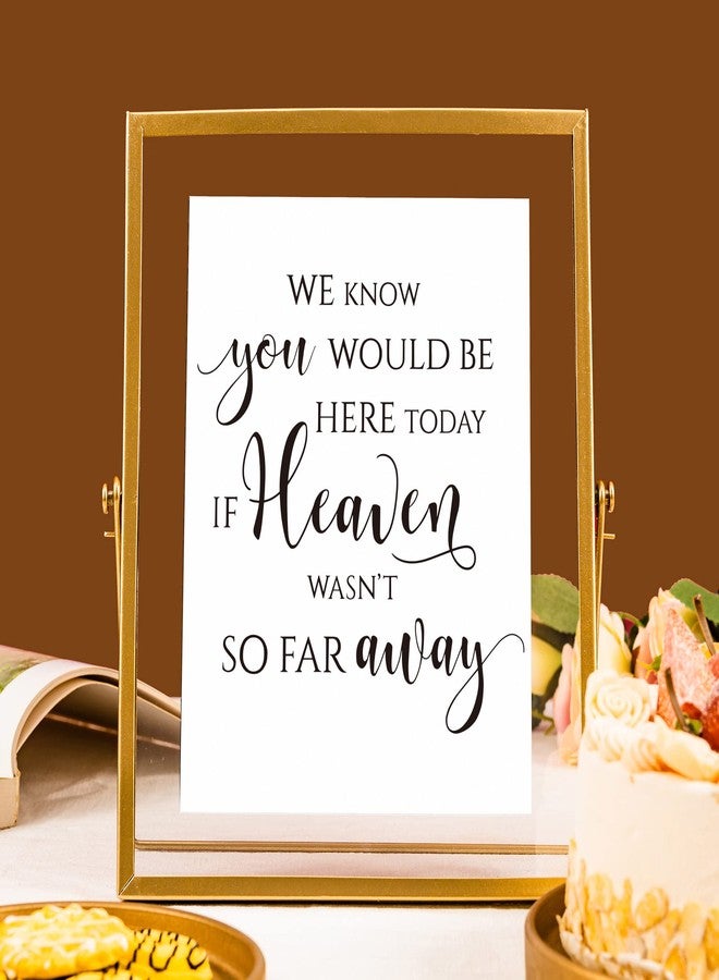 Calculs Wedding Memorial Table Sign Memorial Centerpieces Gold Floating Picture Frame Wedding Signs Place Card/Menu Holder In Loving Memory Sign We Know You Would Be Here Today - Image 3
