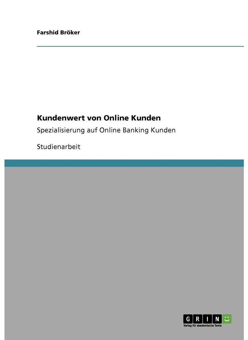 Kundenwert von Online Kunden: Spezialisierung auf Online Banking Kunden 