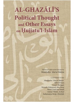 Al-Ghazālī's Political Thought and Other Essays on Hujjatu'l-Islām  - Image 2