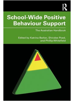 School-Wide Positive Behaviour Support: The Australian Handbook 