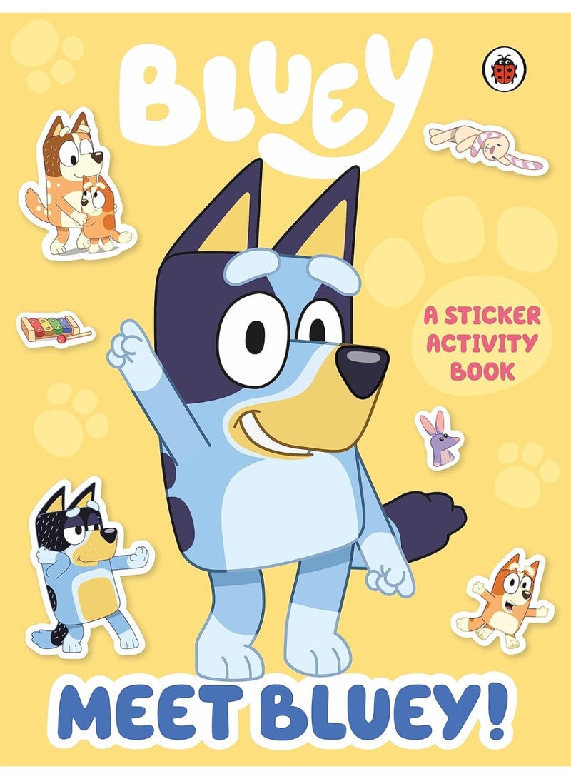 Bluey: Meet Bluey! Sticker Activity Book