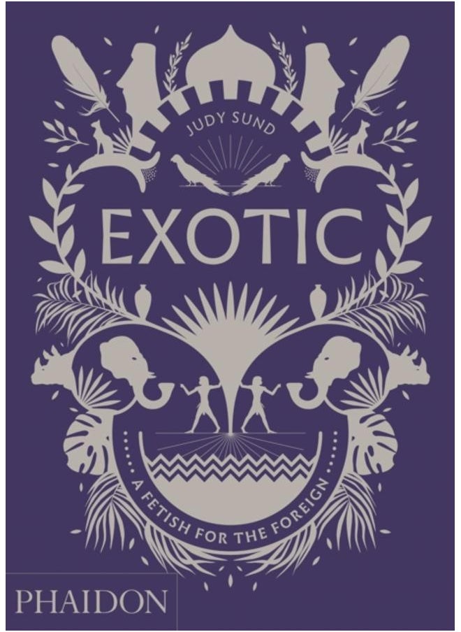 Exotic : A Fetish for the Foreign 