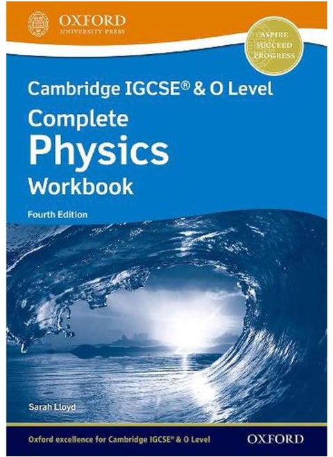Cambridge IGCSE & O Level Complete Physics Workbook Fourth Edition Workbook 4th Edition Ed 4