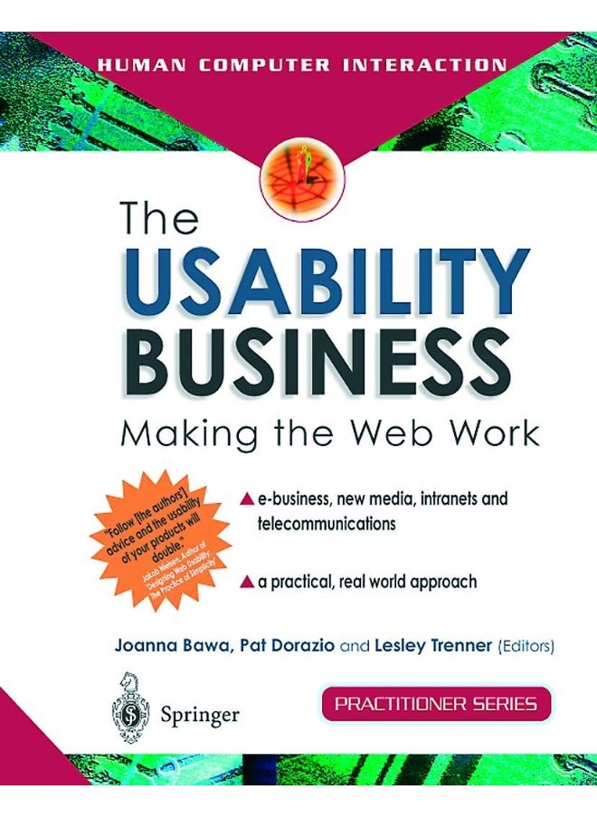 The Usability Business: Making the Web Work 