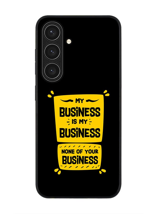 Stylizedd Rugged Black edge case for Samsung Galaxy S24 FE, Slim fit Soft Case Flexible Rubber Edges Anti Drop TPU Gel Thin Cover -  My business - Image 1