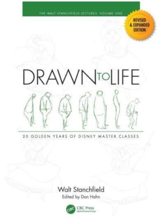 Drawn to Life: 20 Golden Years of Disney Master Classes : Volume 1: The Walt Stanchfield Lectures 