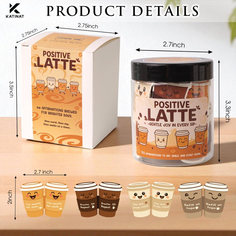 KATINAT Positive Latte Affirmation Jar â€“ 60pcs Cute Emotional Support Lattes â€“ Coffee Gifts for Women, Menâ€“ Birthday Gift, White Elephant Gift for Coworker, Boss, Nurse, Teacher, Teens, Back to School Gifts - Image 3