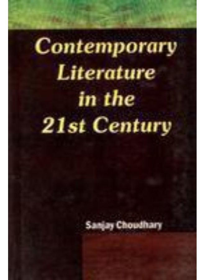 Contemporary Literature IN The 21st Century [Hardcover] - Image 1