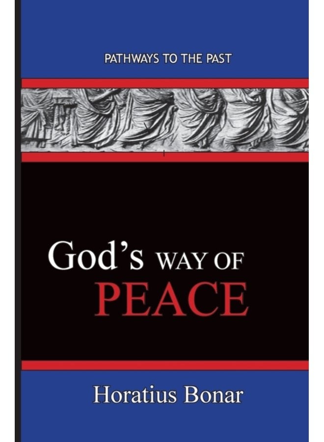 God s Way of Peace Pathways To The Past - Paperback