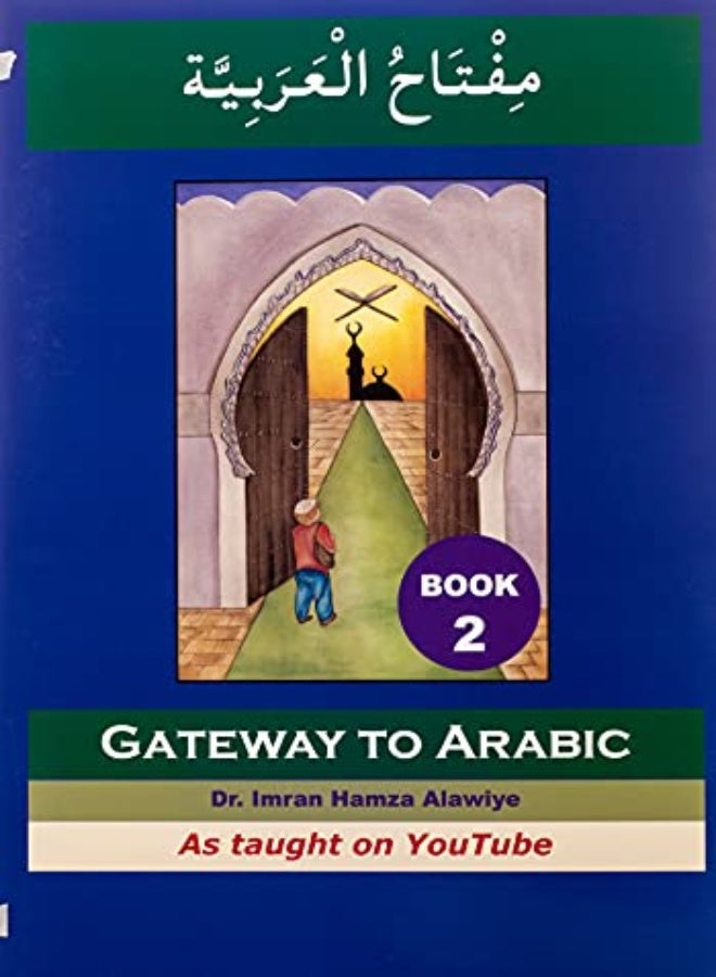 Gateway to Arabic: Book 2