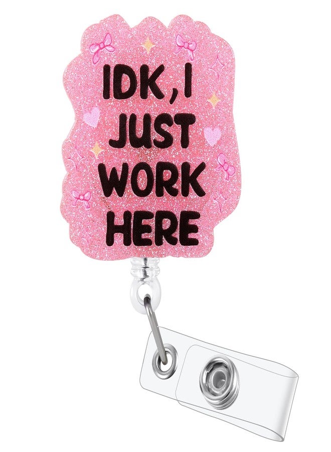 BVIIE IDK I Just Work Here Funny Badge Reel, Pink Badge Holder with Retractable Clip, Office Work Badge Clip for RN CNA LPN LVN Hospital Medical Worker Doctor Teacher Nursing Student - Image 1
