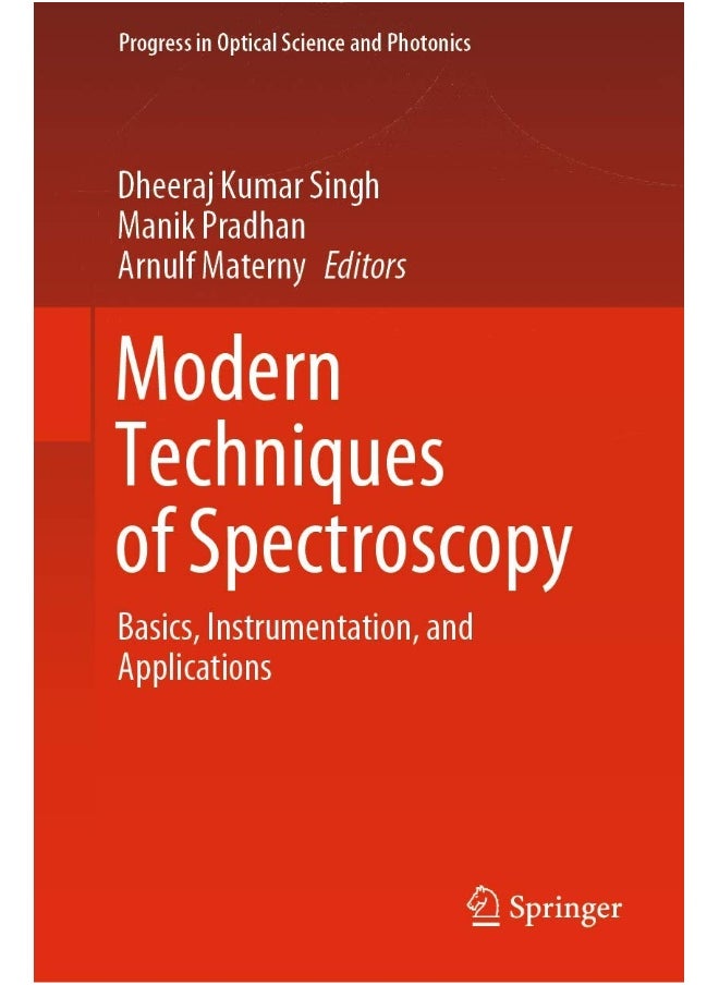 Modern Techniques of Spectroscopy: Basics, Instrumentation, and Applications 