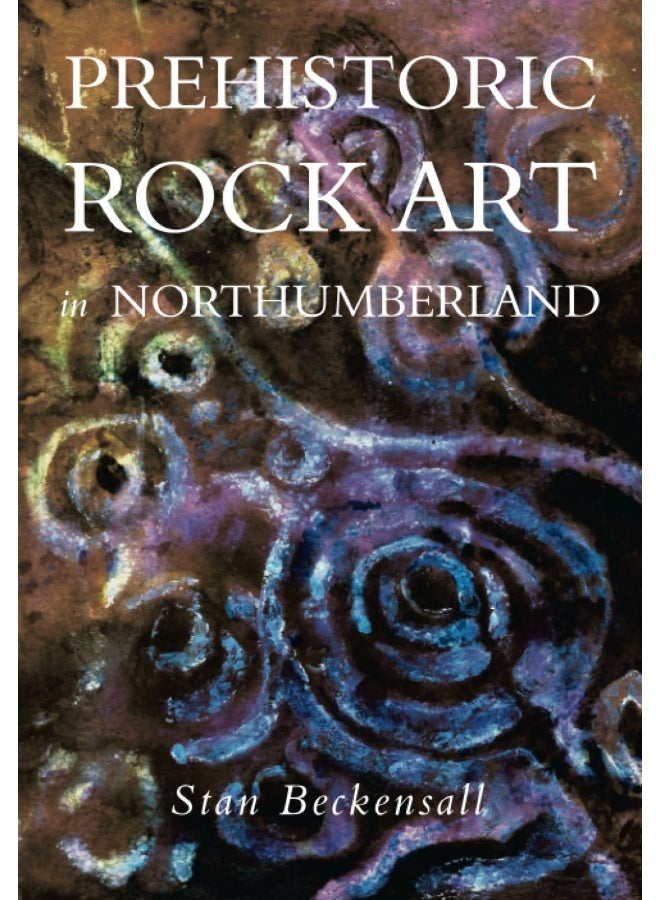 Prehistoric Rock Art in Northumberland  - Image 1