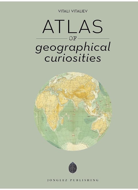 Atlas of Geographical Curiosities
