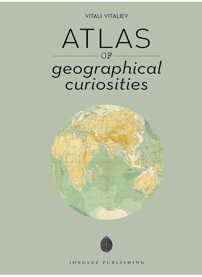 Atlas of Geographical Curiosities