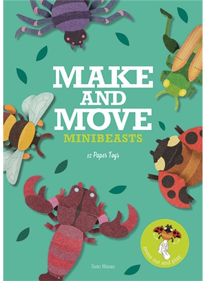 Make and Move Minibeasts 12 Paper Puppets to Press Out and Play - Paperback