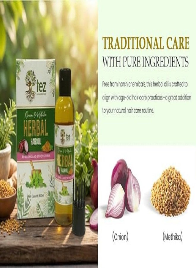 TEZ Unisex Herbal Hair Oil with Onion and Methika | Nourishing Hair Care Oil for Long & Strong Hairs | Lightweight Non-Sticky Formula for Men and Women | Suitable for All Type Hairs, 100ml (Pack of 1) - Image 4