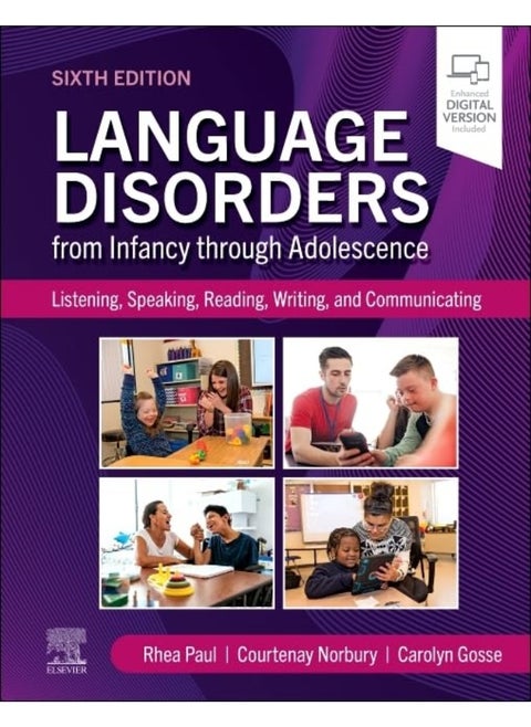 Language Disorders from Infancy Through Adolescence: Listening, Speaking, Reading, Writing, and Communicating