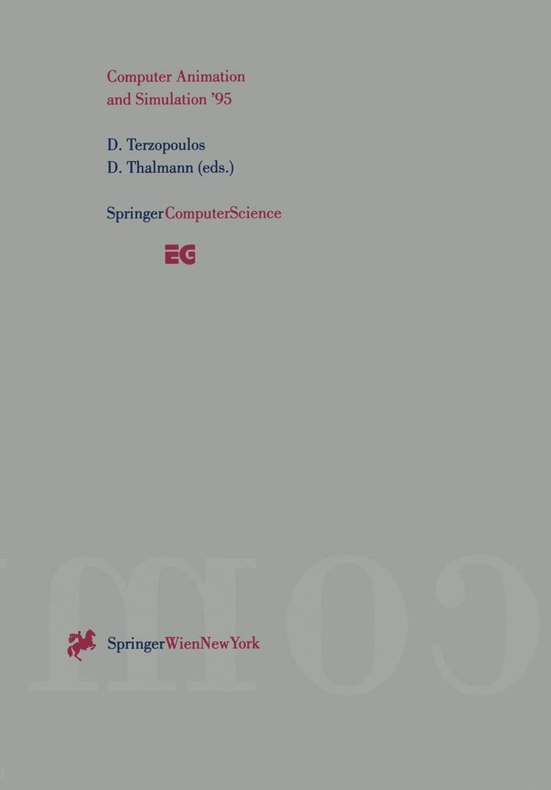 Computer Animation and Simulation '95: Proceedings of the Eurographics Workshop in Maastricht, The Netherlands, September 2-3, 1995