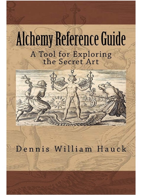 Alchemy Reference Guide: A Tool for Exploring the Secret Art