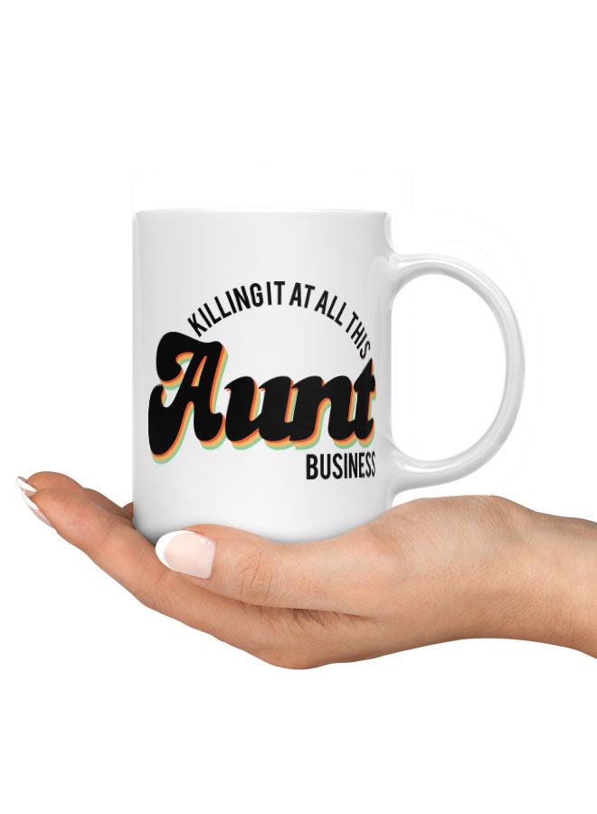 LIT Coffee Mug Aunt Business White Mug Aunty Quote Best Aunt Gift - Image 3