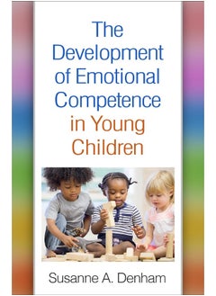 The Development of Emotional Competence in Young Children 