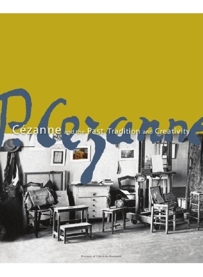 Cezanne and the Past 