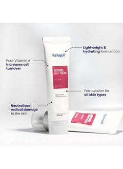 RE' EQUIL Re'Equil 01% Retinol Night Cream ; Repairs Wrinkles & Fine Lines ; Improves Skin Firmness ; Beginner Friendly ; All Skin Types ; 30G  - Image 5