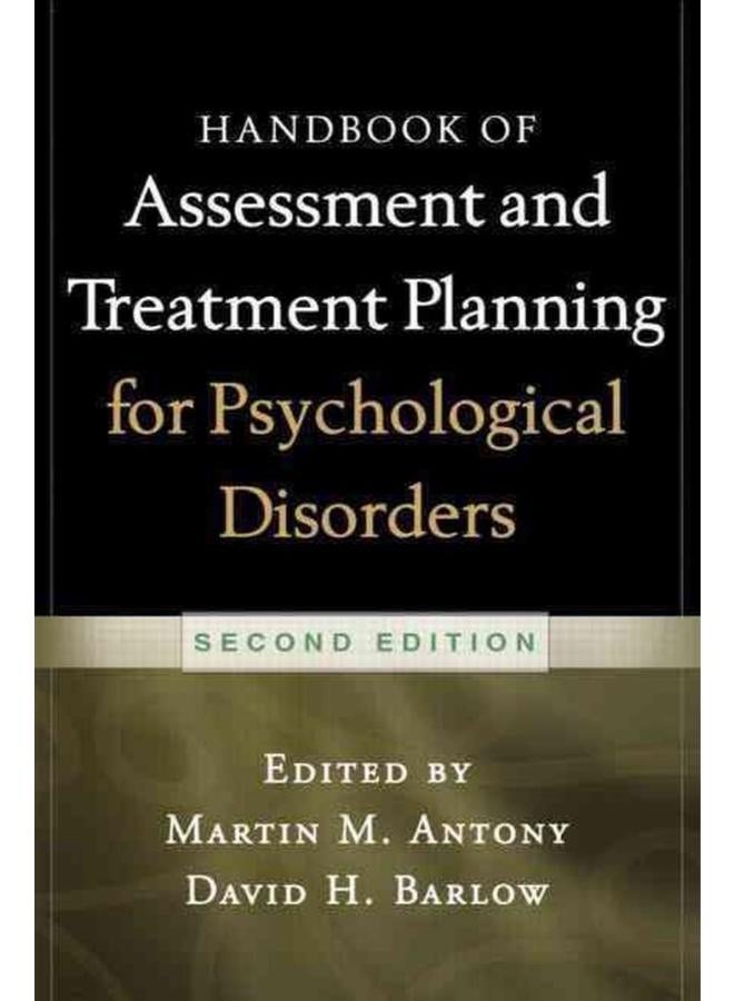 Handbook of Assessment and Treatment Planning for Psychological Disorders