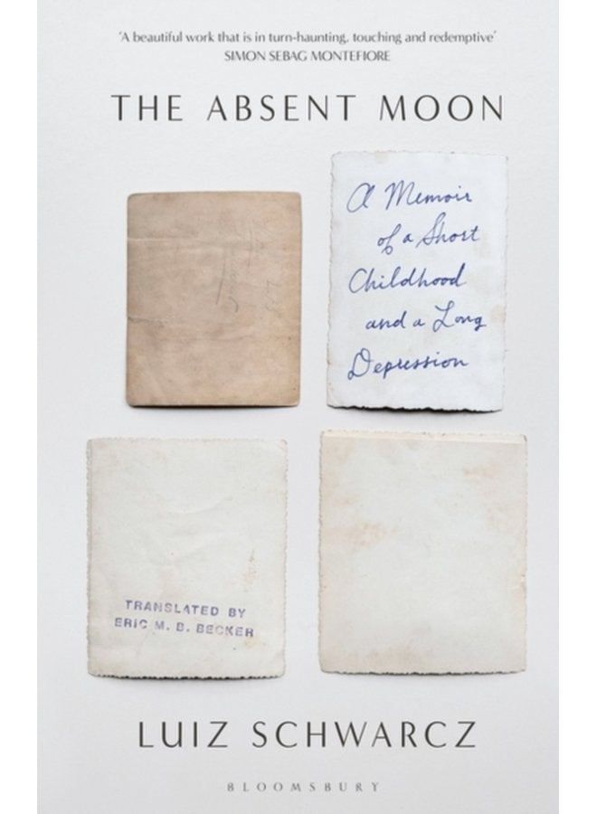 The Absent Moon A Memoir of a Short Childhood and a Long Depression - Paperback