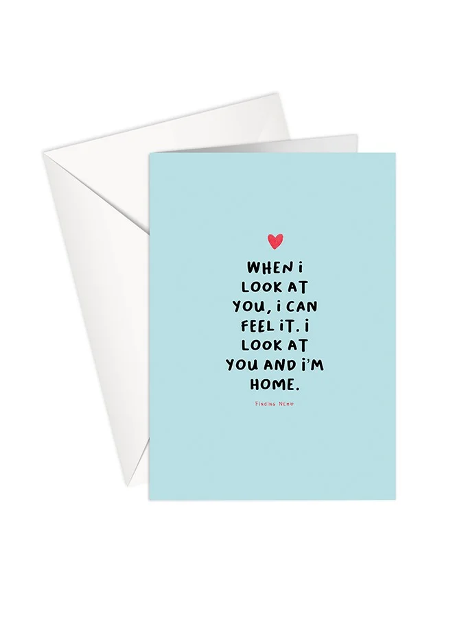 Share the Love When I Look at You, I Feel at Home - Romantic Greeting Card for Loved Ones