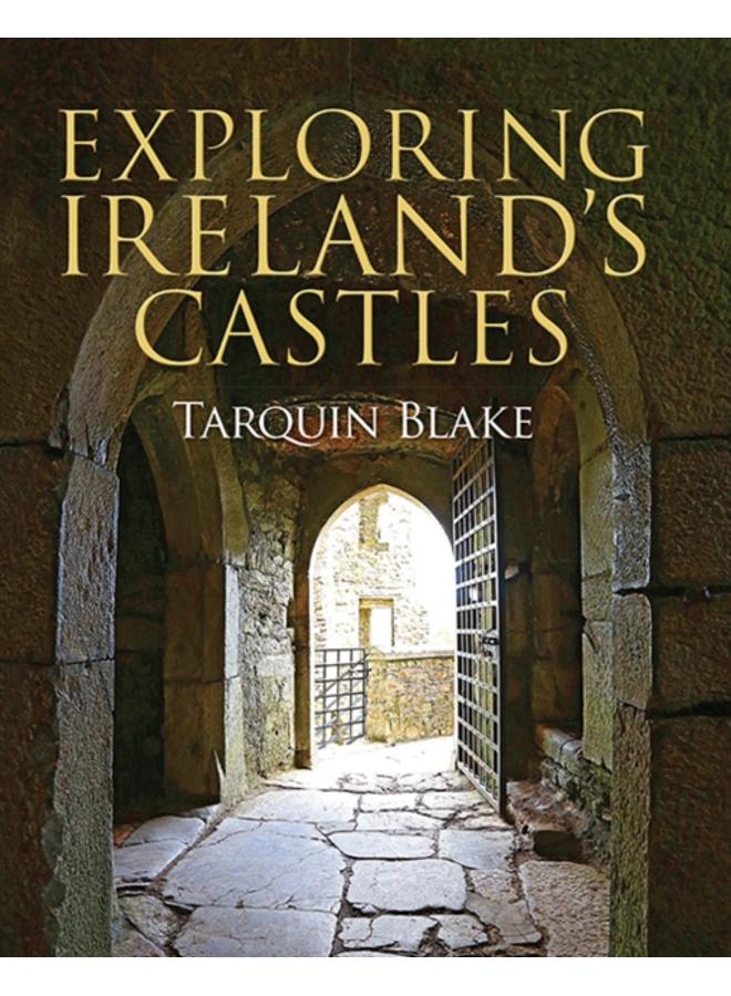 Exploring Ireland's Castles 