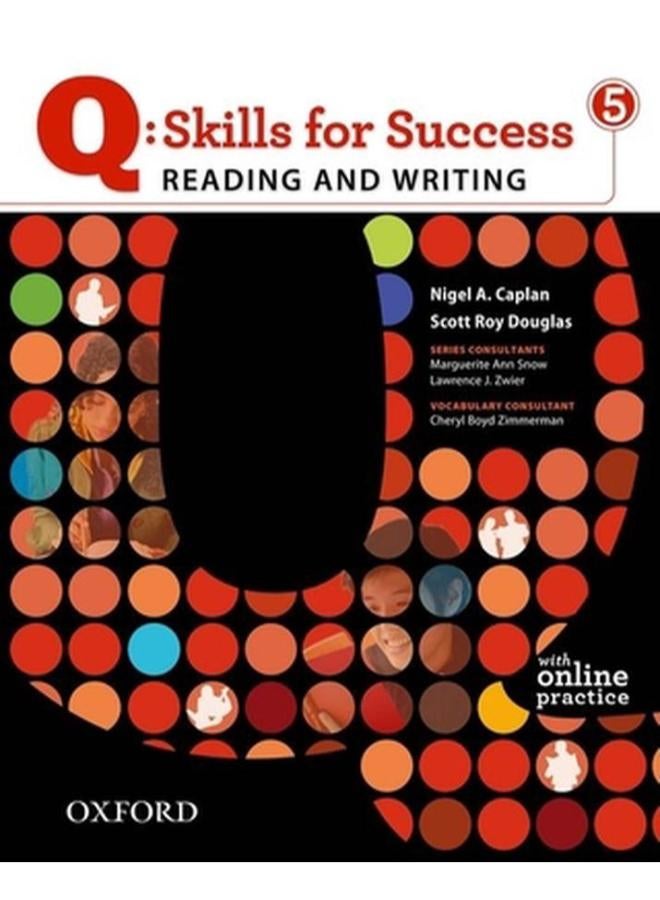 Q Skills for Success: Reading and Writing 5: Student Book with Online Practice