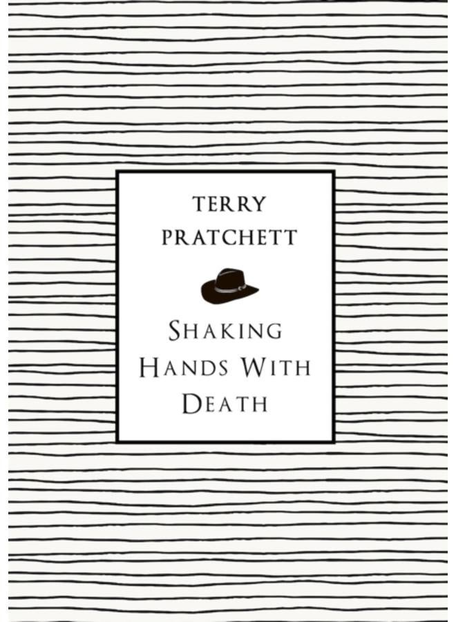 Shaking Hands With Death 