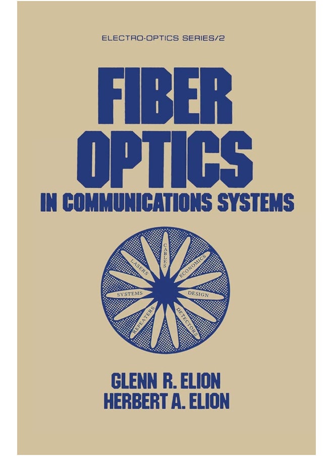 Fiber Optics in Communications Systems 