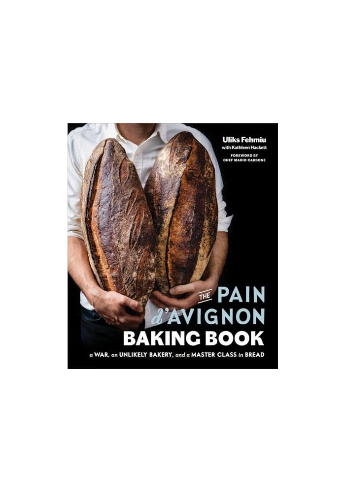 The Pain Davignon Baking Book A War An Unlikely Bakery And A Master Class In Bread
