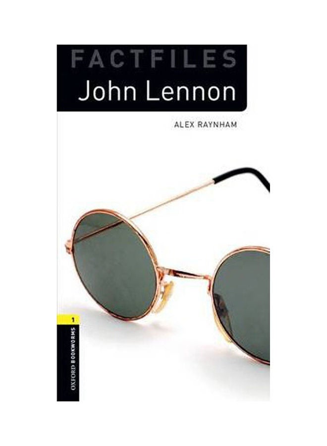 Oxford Bookworms Library Factfiles 2nd Edition Stage 1 John Lennon