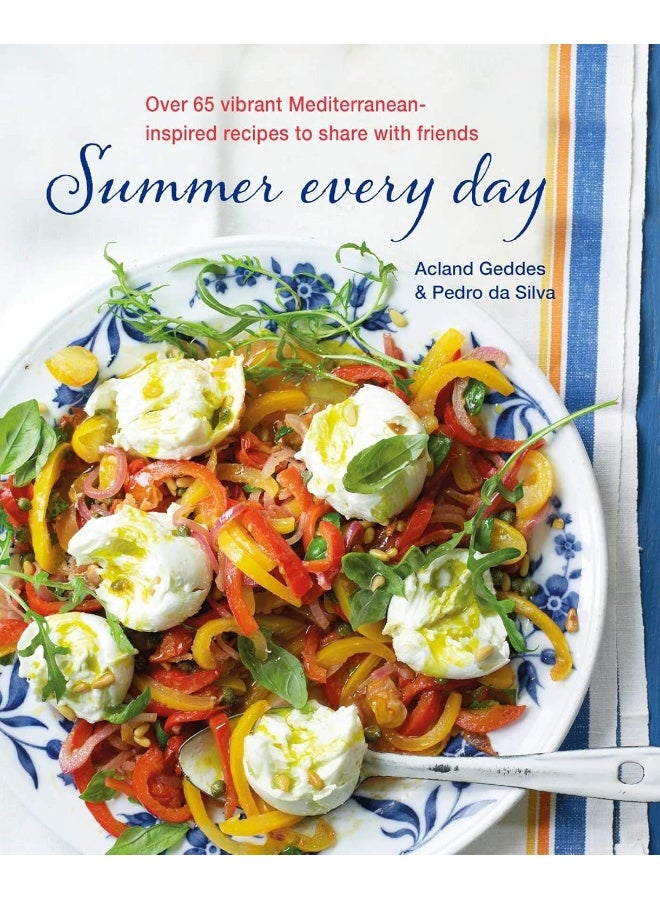 Ryland Peters & Small Summer Every Day: Over 65 Vibrant Mediterranean-Inspired Recipes to Share with Friends