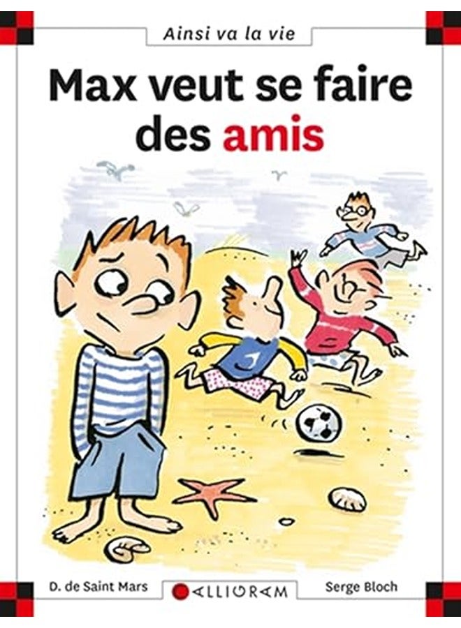 Max veut se faire des amis