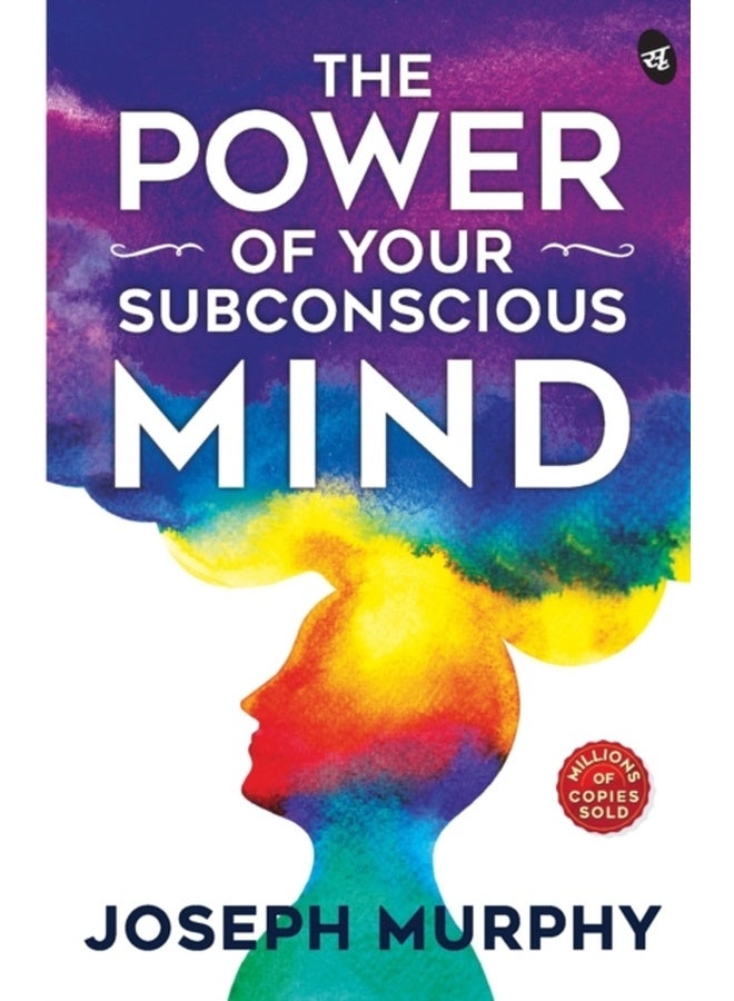 The Power of Your Subconscious Mind