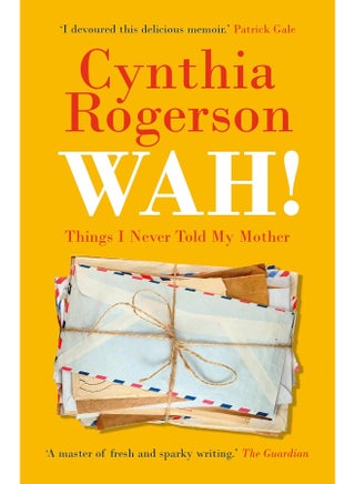 WAH!: Things I Never Told My Mother - pzsku/ZD53641B98DA5C93DFC62Z/45/1746211890/051e5b5c-02ec-44fb-9d8a-ae9faa4f5080