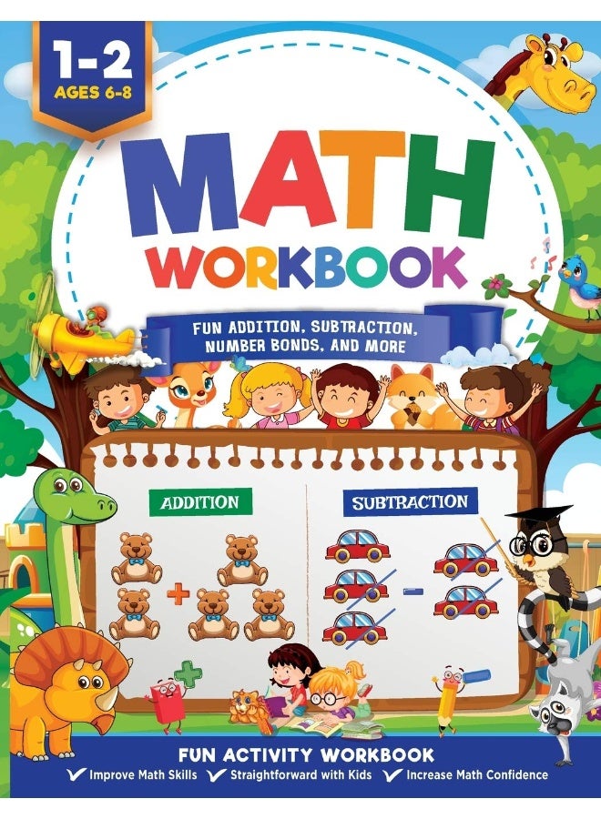 Math Workbook Grade 1: Fun Addition, Subtraction, Number Bonds, Fractions  - Image 1