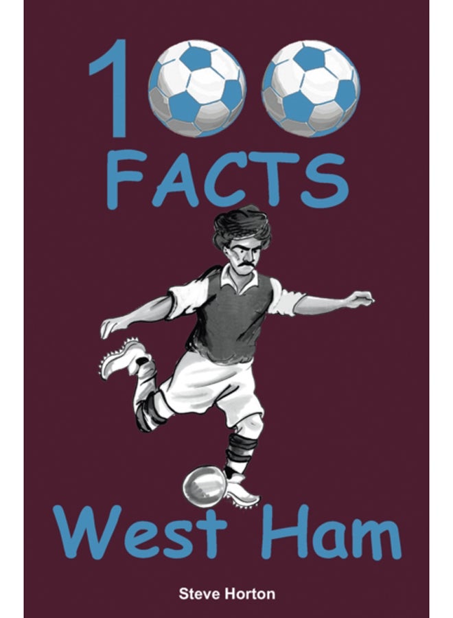 100 Facts - West Ham 